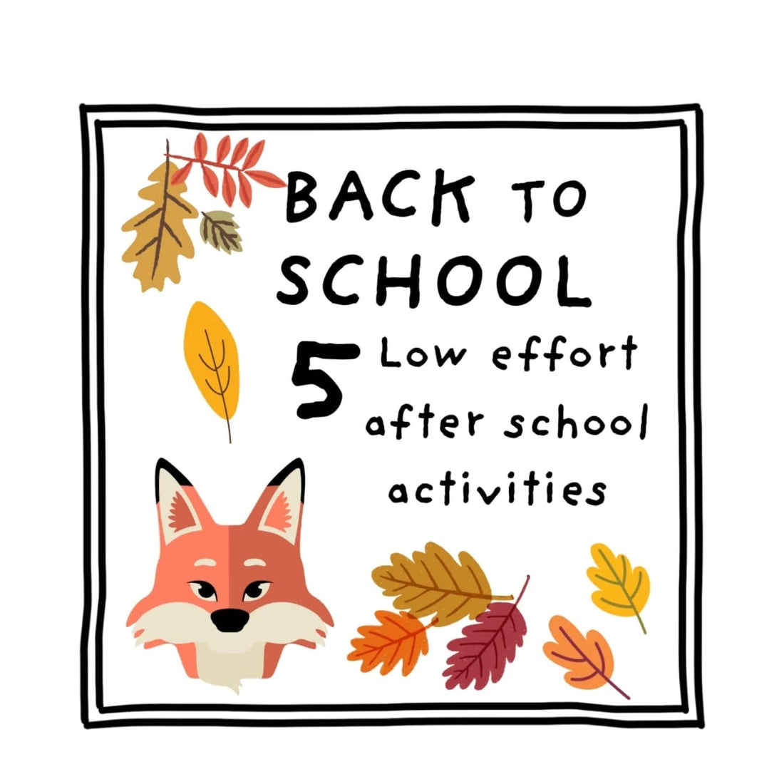 5 Low Effort After School Activities